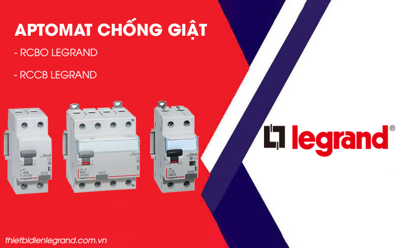 Aptomat chống giật Legrand